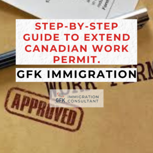 Step-by-step guide to extend Canadian work permit.