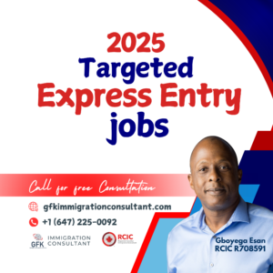 2025 Targeted Express Entry jobs