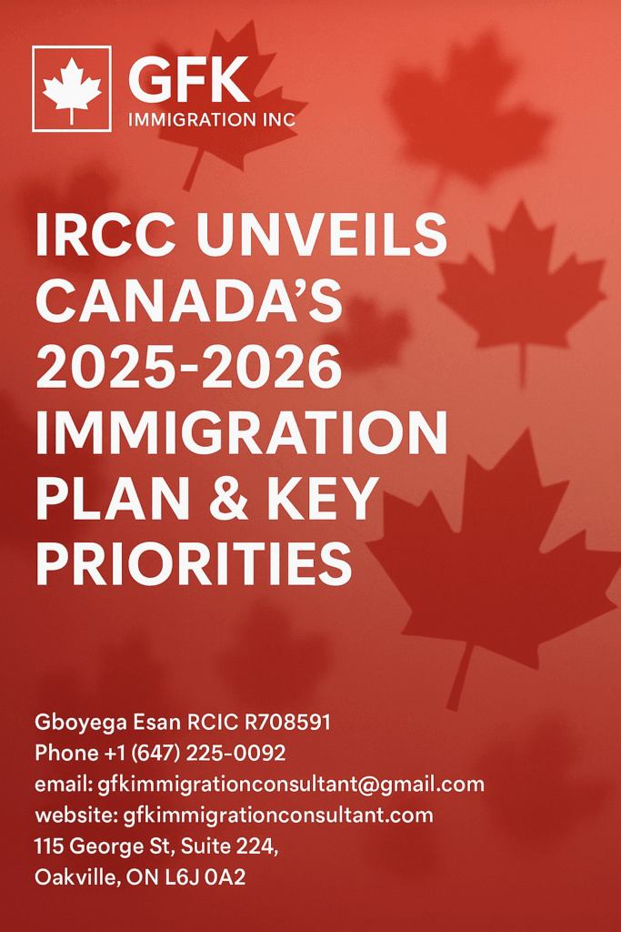 IRCC Unveils Canada’s 2025-2026 Immigration Plan