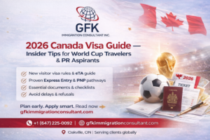 GFK Immigration’s 2026 Canada Visa Guide