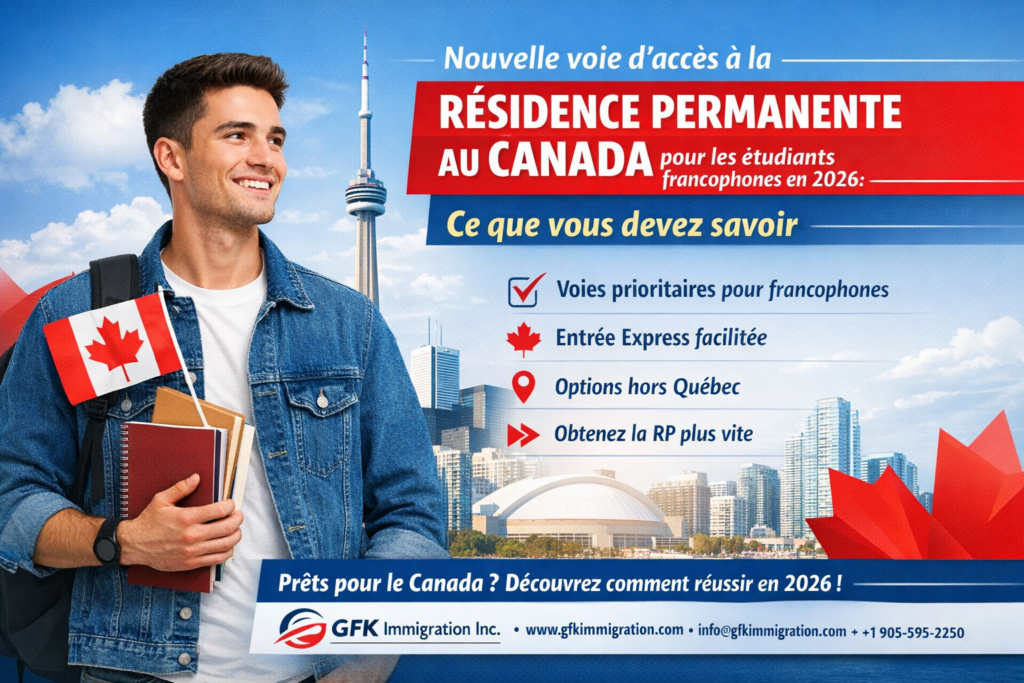 Nouvelle voie d’accès à la résidence permanente au Canada pour les étudiants francophones en 2026