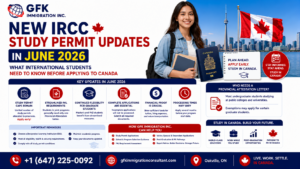 New IRCC Study Permit Updates in June 2026